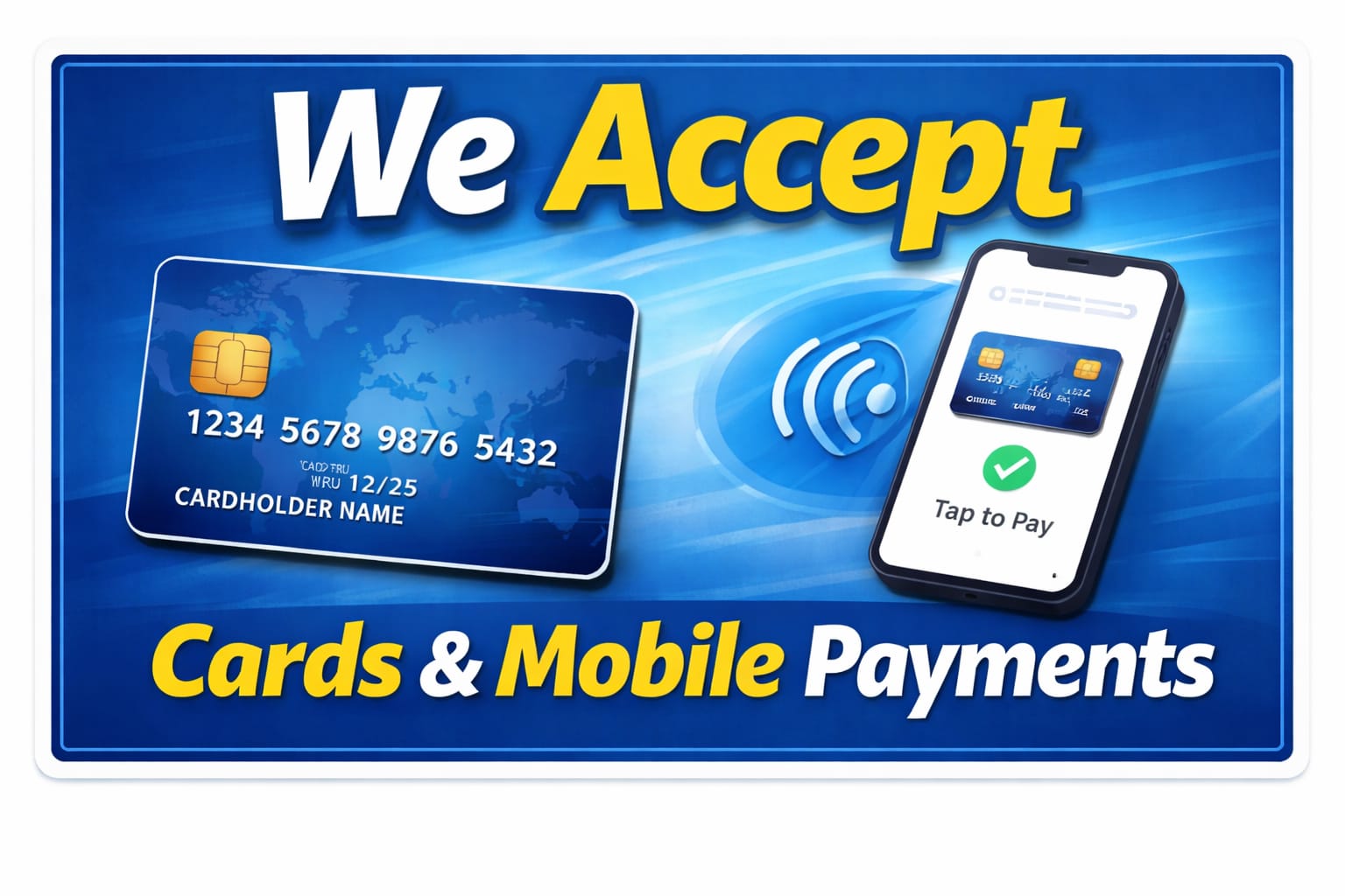 We accept cards and mobile payments